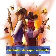 emulador de super nintendo